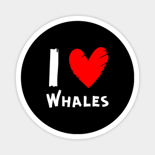 I Love Whales Magnet